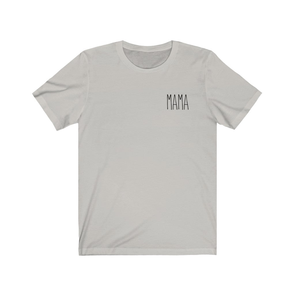 Mama Name Tag Unisex Tee – Always Stylish Mama