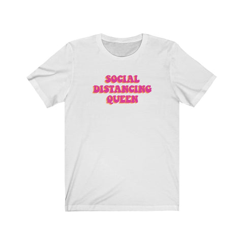 Social Distancing Queen Unisex Tee